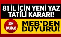 Milli Eğitim Bakanı Yusuf Tekin’den son dakika yaz tatili kararı! Okullar 1 hafta erken kapanacak