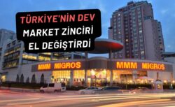 Türkiye’nin Dev Market Zinciri El Değiştirdi